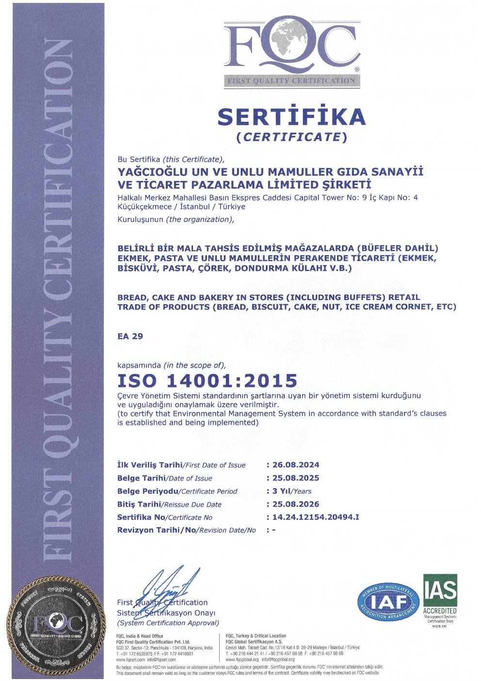 ISO 14001:2015 Çevre Yönetim Sistemi – Yağcıoğlu Pastaneleri belgesi