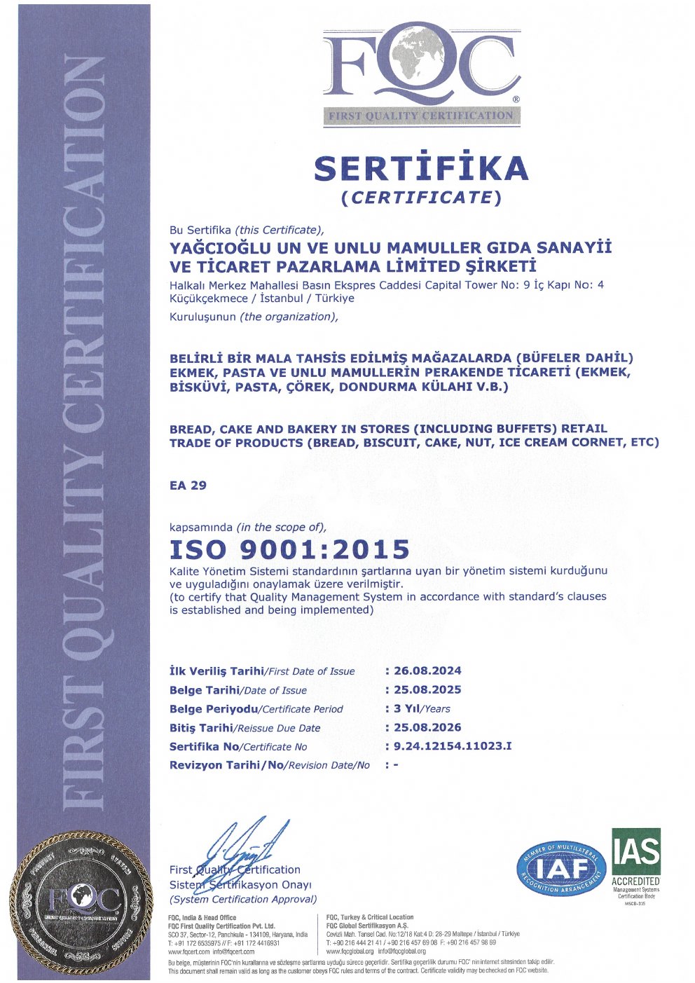 ISO 9001:2015 Kalite Yönetim Sistemi – Yağcıoğlu Pastaneleri belgesi